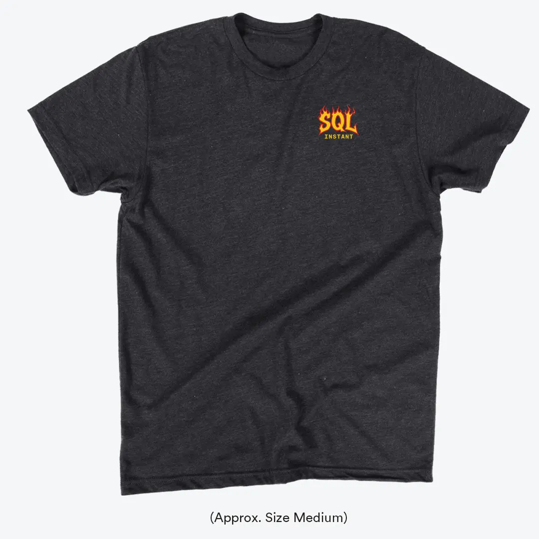 Instant SQL Unisex Tee