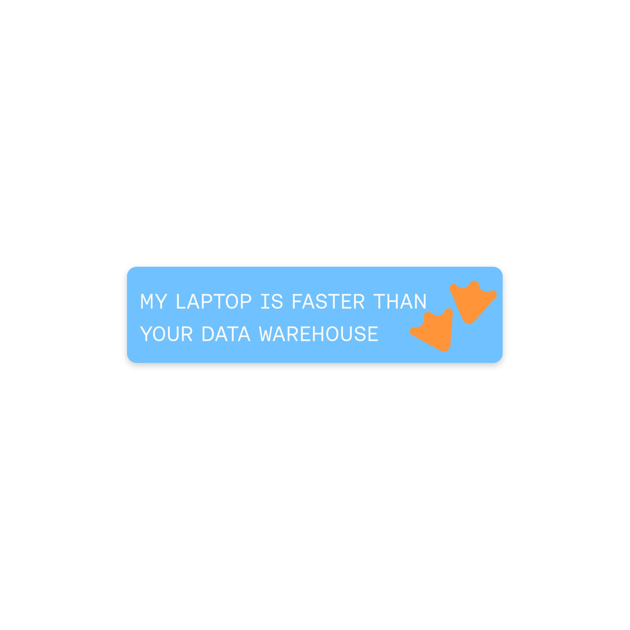 My Laptop is Faster than Your Data Warehouse